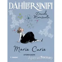 Dahiler Sınıfı: Marie Curie - Atom Kadın - Davide Morosinotto - Domingo Yayınevi