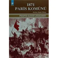 1871 Paris Komünü - Prosper Olivier Lissagaray - Payel Yayınları