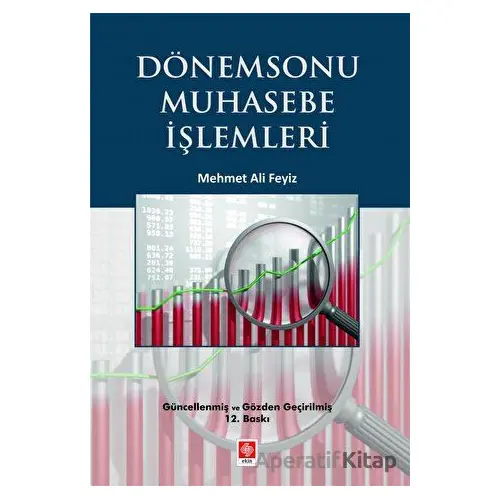 Dönemsonu Muhasebe İşlemleri - Mehmet Ali Feyiz - Ekin Yayınları