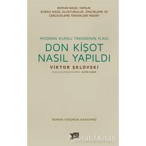 Donkişot Nasıl Yapıldı - Viktor Şklovski - Altıkırkbeş Yayınları