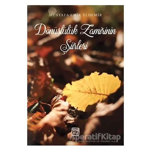 Dönüşlülük Zamirinin Şiirleri - Mustafa Emir Eldemir - Kutlu Yayınevi