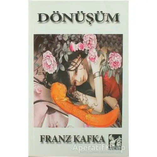 Dönüşüm - Franz Kafka - Altın Post Yayıncılık