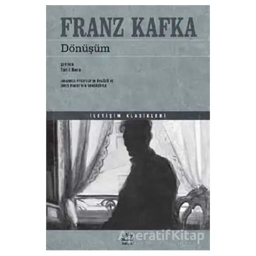Dönüşüm - Franz Kafka - İletişim Yayınevi