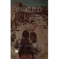 Kapadokya Bölgesi Folkloru - Faruk Güçlü - Somut Yayınları