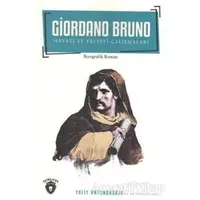 Giordano Bruno Hayatı ve Felsefi Çalışmaları - Yuliy Antonovskiy - Dorlion Yayınları
