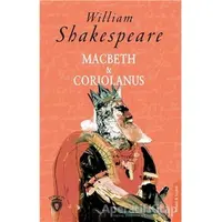 Macbeth ve Coriolanus - William Shakespeare - Dorlion Yayınevi