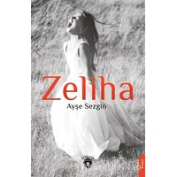 Zeliha - Ayşe Sezgin - Dorlion Yayınları