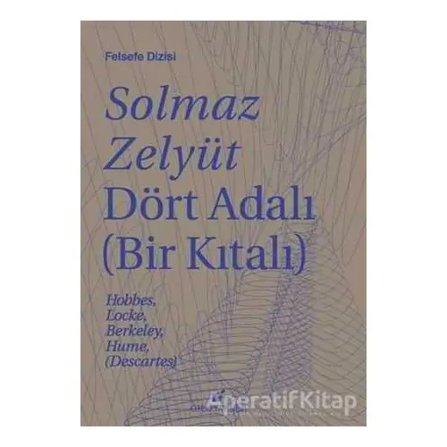 Dört Adalı (Bir Kıtalı) - Solmaz Zelyüt - Öteki Yayınevi