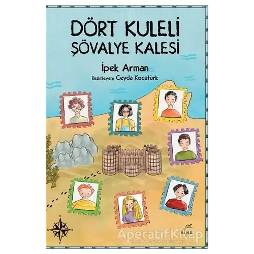 Dört Kuleli Şövalye Kalesi - İpek Arman - Elma Çocuk