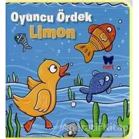 Oyuncu Ördek Limon - Kolektif - Net Çocuk Yayınları