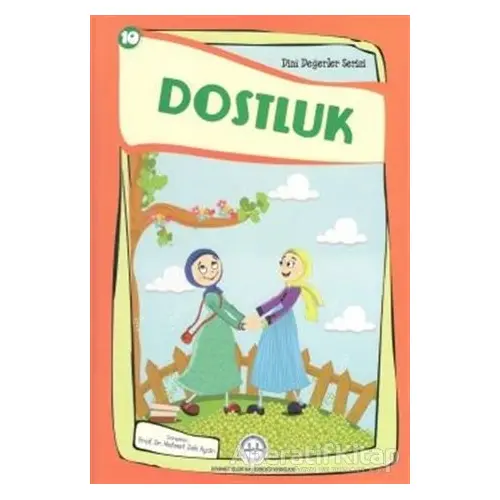 Dostluk - Nehir Aydın Gökduman - Diyanet İşleri Başkanlığı