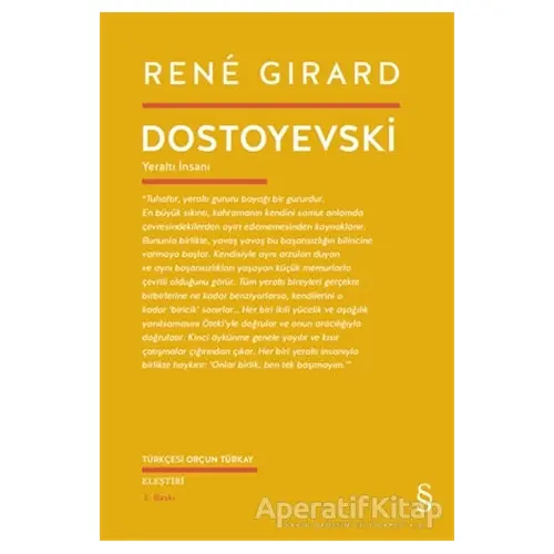 Dostoyevski - Yeraltı İnsanı - Rene Girard - Everest Yayınları