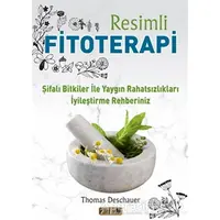Resimli Fitoterapi - Thomas Deschauer - Platform Yayınları