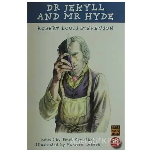 Dr. Jekyll and Mr. Hyde - Robert Louis Stevenson - Kaknüs Genç