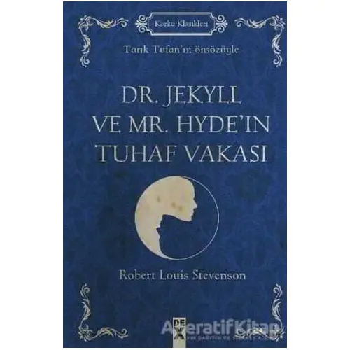 Dr. Jekyll ve Mr. Hydein Tuhaf Vakası - Robert Louis Stevenson - Dex Yayınevi