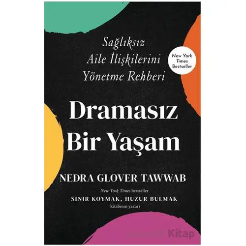 Dramasız Bir Yaşam - Nedra Glover Tawwab - Butik Yayınları