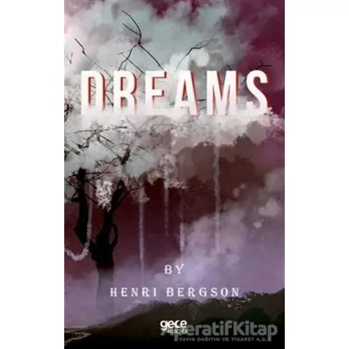 Dreams - Henri Bergson - Gece Kitaplığı