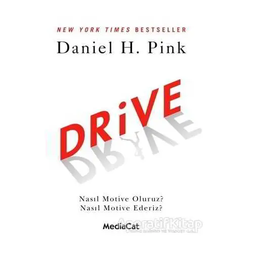 Drive - Daniel H. Pink - MediaCat Kitapları