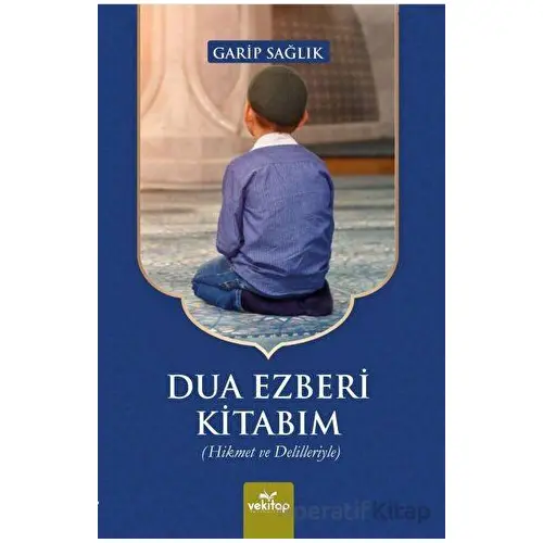 Dua Ezberi Kitabım - Garip Sağlık - VeKitap Yayıncılık