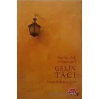 Gelin Tacı - İbn Ataullah El-İskenderi - Üsküdar Yayınevi