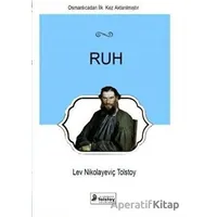 Ruh - Lev Nikolayeviç Tolstoy - Lev Nikolayeviç Tolstoy Yayınları