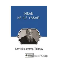 İnsan Ne İle Yaşar - Lev Nikolayeviç Tolstoy - Lev Nikolayeviç Tolstoy Yayınları