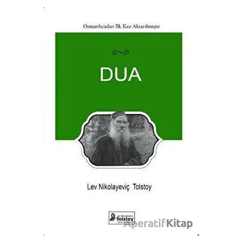 Dua - Lev Nikolayeviç Tolstoy - Lev Nikolayeviç Tolstoy Yayınları