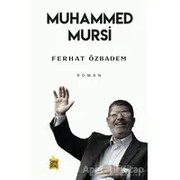Muhammed Mursi - Ferhat Özbadem - Çıra Yayınları