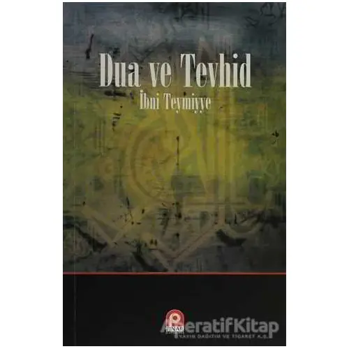 Dua ve Tevhid - Takiyyuddin İbn Teymiyye - Pınar Yayınları
