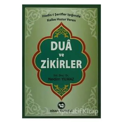 Dua ve Zikirler - Nedim Yılmaz - Hisar Yayınevi