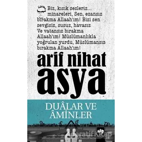 Dualar ve Aminler Bütün Eserleri - Arif Nihat Asya - Ötüken Neşriyat