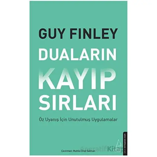 Duaların Kayıp Sırları - Guy Finley - Destek Yayınları