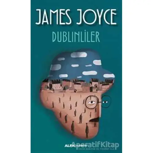 Dublınliler - James Joyce - Alfa Yayınları