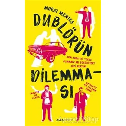 Dublörün Dilemması - Murat Menteş - Alfa Yayınları