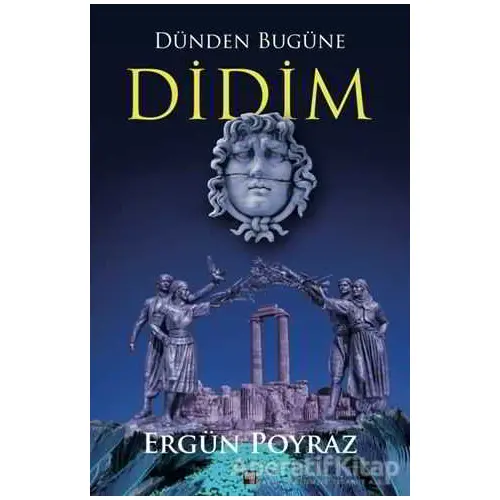 Dünden Bugüne Didim - Ergün Poyraz - İleri Yayınları