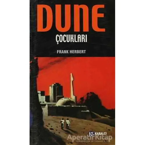 Dune Çocukları - Frank Herbert - Kabalcı Yayınevi