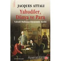 Yahudiler, Dünya ve Para - Jacques Attali - Kırmızı Kedi Yayınevi