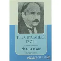 Türk Uygarlığı Tarihi - Ziya Gökalp - İnkılap Kitabevi