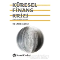 Küresel Finans Krizi - Mahfi Eğilmez - Remzi Kitabevi