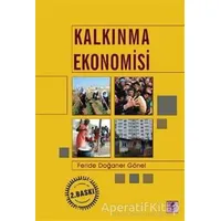 Kalkınma Ekonomisi - Feride Doğaner Gönel - Efil Yayınevi