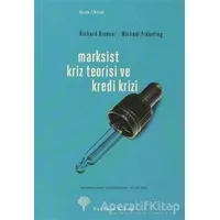 Marksist Kriz Teorisi ve Kredi Krizi - Richard Brenner - Yordam Kitap