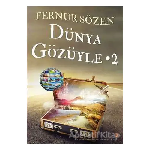 Dünya Gözüyle 2 - Fernur Sözen - Cinius Yayınları