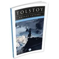 Kafkas Tutsağı - Tolstoy - Maviçatı (Dünya Klasikleri)