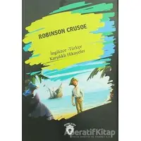 Robinson Crusoe (İngilizce Türkçe Karşılıklı Hikayeler) - Kolektif - Dorlion Yayınları