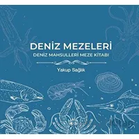 Deniz Mezeleri - Yakup Sağlık - Cinius Yayınları