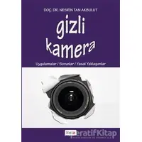 Gizli Kamera - Nesrin Tan Akbulut - Beta Yayınevi