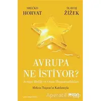 Avrupa Ne İstiyor? - Slavoj Zizek - Can Yayınları