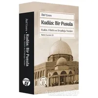 Kudüs: Bir Pusula - Akif Emre - Büyüyen Ay Yayınları