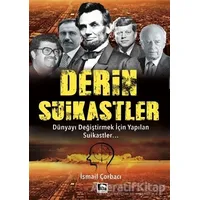 Derin Suikastler - İsmail Çorbacı - Çınaraltı Yayınları