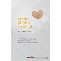 Senin Suçun Değildi - Beverly Engel - Okuyan Us Yayınları